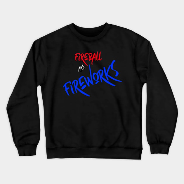 Fireball and Fireworks Crewneck Sweatshirt by Satrok